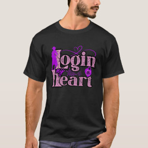 Anmelden bei meinem Herzen: Romantisches & Spieler T-Shirt