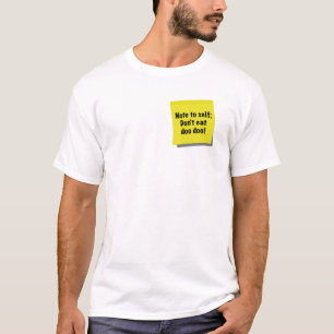 Anmerkung zum Selbst, essen nicht doo doo, T-Shirt