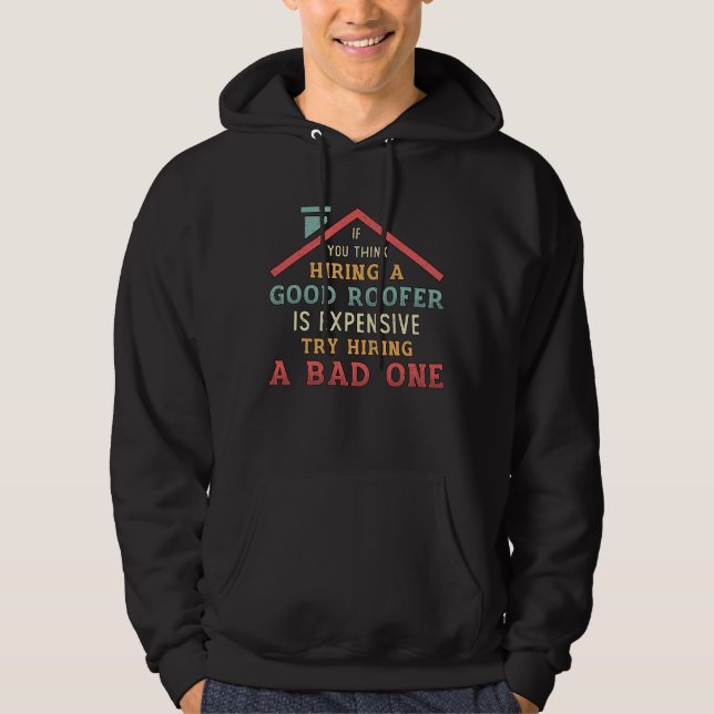 Anmietung eines guten Roofer-Dachdeckerbaues Hoodie (Vorderseite)