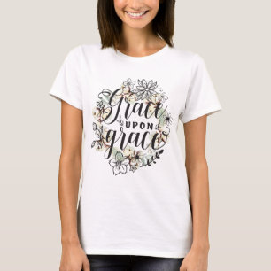 Anmut nach Anmut T-Shirt