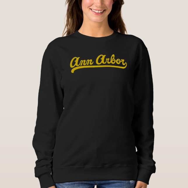Ann Arbor Michigan Zuhause Staat Sweatshirt (Vorderseite)
