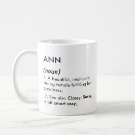 Ann Name, Editierbarer Name, Benutzerdefinierter N Kaffeetasse