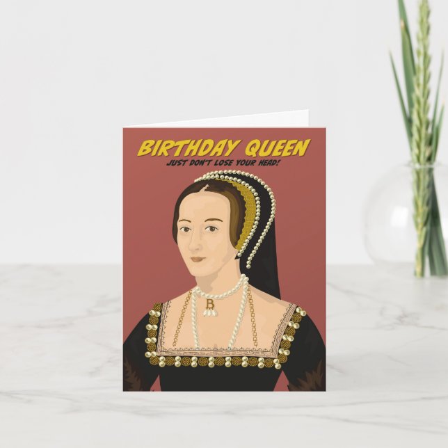 Anne Boleyn Birthday Queen Karte (Vorderseite)