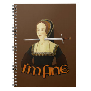 Anne Boleyn - mir geht's gut Notizblock