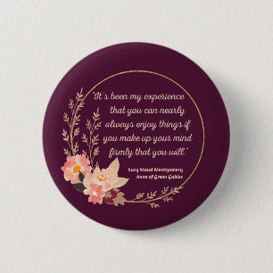 Anne of Green Gables Zitat I - Niedlicher Stil Button