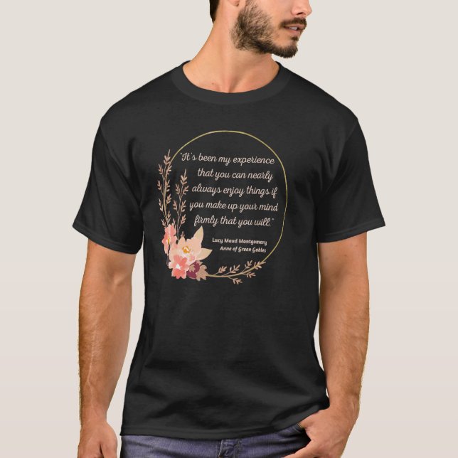Anne Shirley Quote L M Montgomery Anne Green Gable T-Shirt (Vorderseite)
