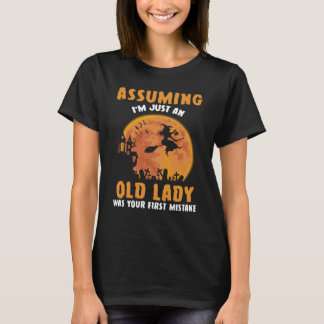 Annehmend bin ich gerade alte Dame war Ihr erster T-Shirt