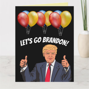 ANNIVERSAIRE ALLONS LA CARTE BRANDON TRUMP