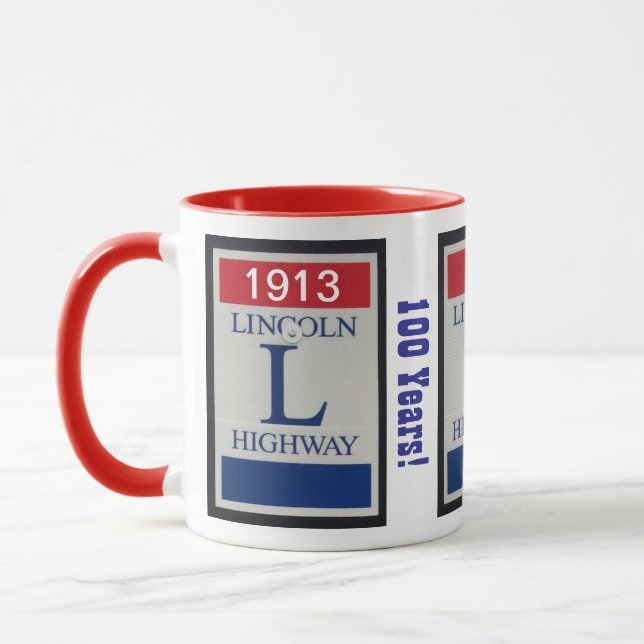Anniversaire de Cent Ans, Lincoln Hoghway Mug (Gauche)