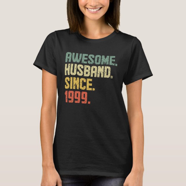 Anniversary Awesome Husband Since 1999 Retro T-Shirt (Vorderseite)