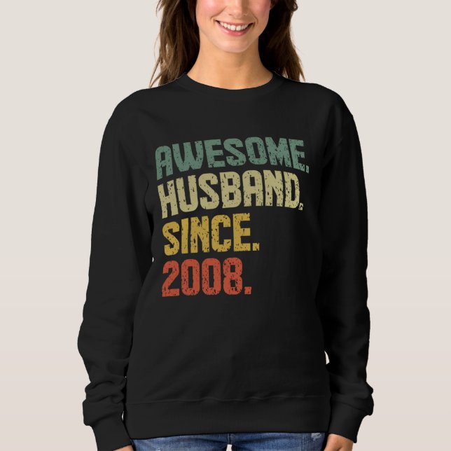 Anniversary Awesome Husband Since 2008 Retro Sweatshirt (Vorderseite)