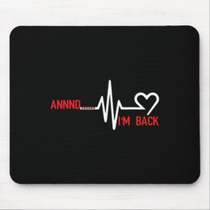Annnd Im Ck - Herz-Kreislauf-Bewusstsein Mousepad