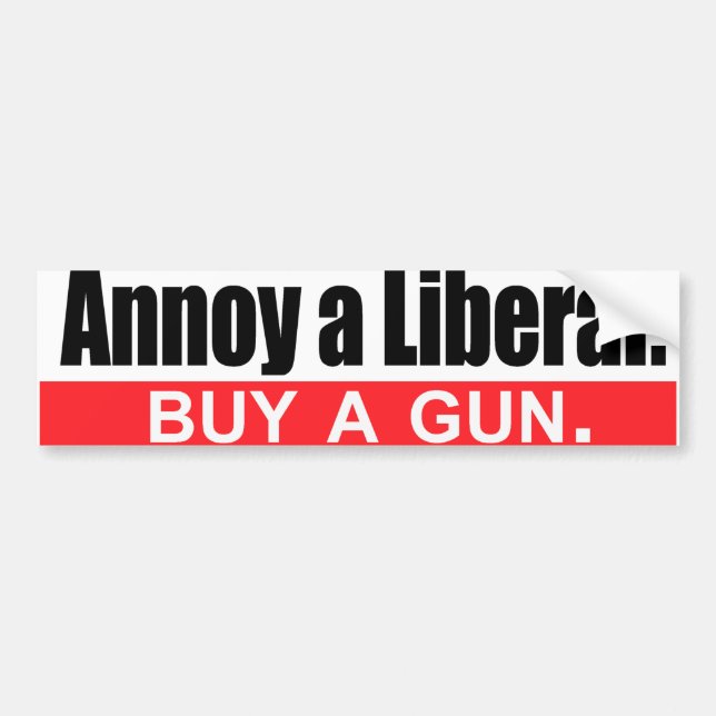 Annoy a Liberal - Kauf einer Waffe -.png Autoaufkleber (Vorne)