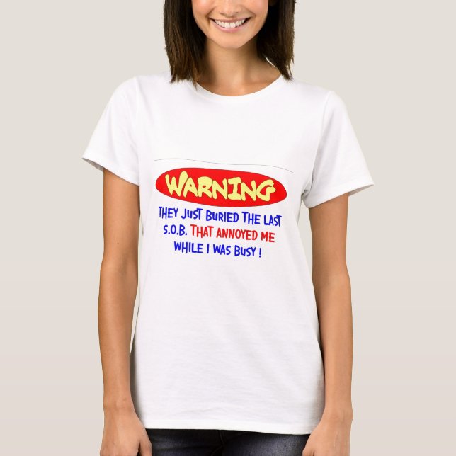 ANNOYED ME T-Shirt (Vorderseite)