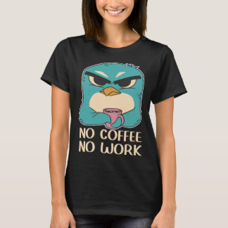 Annoyed penguin coffee espresso men women T-Shirt