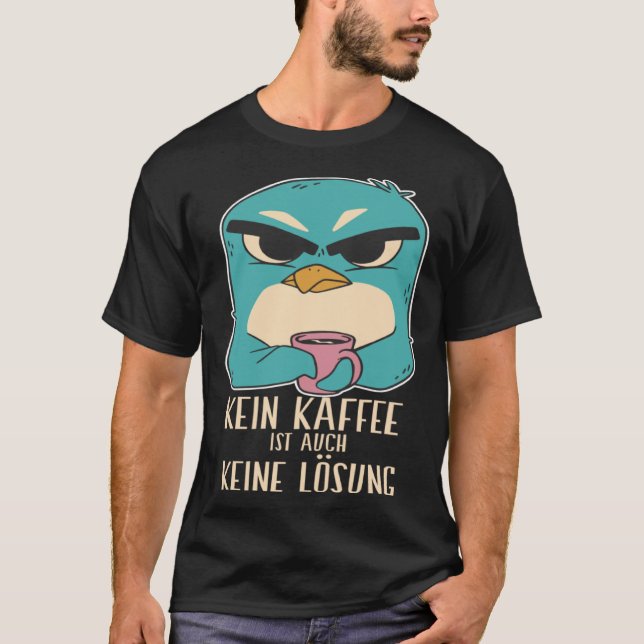 Annoyed penguin coffee espresso men women T-Shirt (Vorderseite)