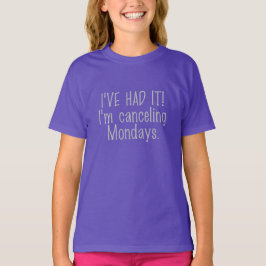 Annullierung Montags Shirts und Jacken