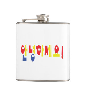 Annyeong Haseyo! Koreanisch Hallo! 안 녕 하 세 Hangul- Flachmann