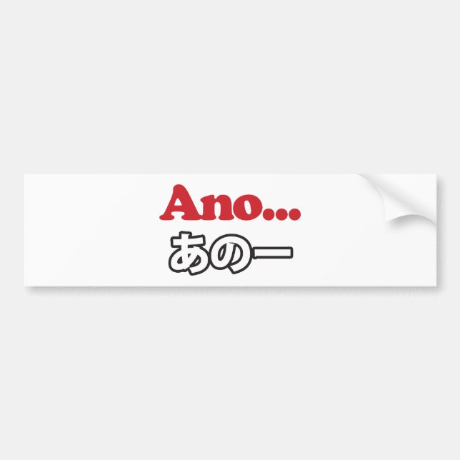 Ano... (Japanisch für Umm...ich dachte darüber nac Autoaufkleber (Vorne)