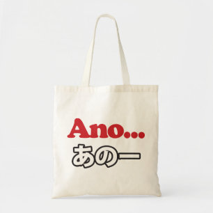 Ano... (Japanisch für Umm...ich dachte darüber nac Tragetasche
