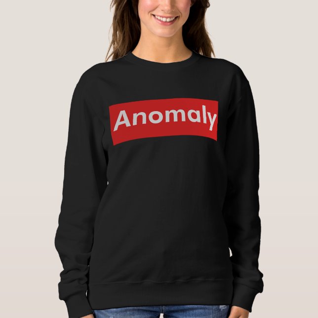 Anomalie  Cooler Data ScientistStatistiker Sweatshirt (Vorderseite)
