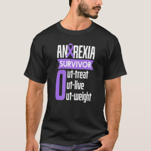 Anorexie Überlebensrate Outlive Outweight Food Coa T-Shirt