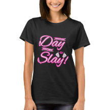 Another Day Another Slay Pink