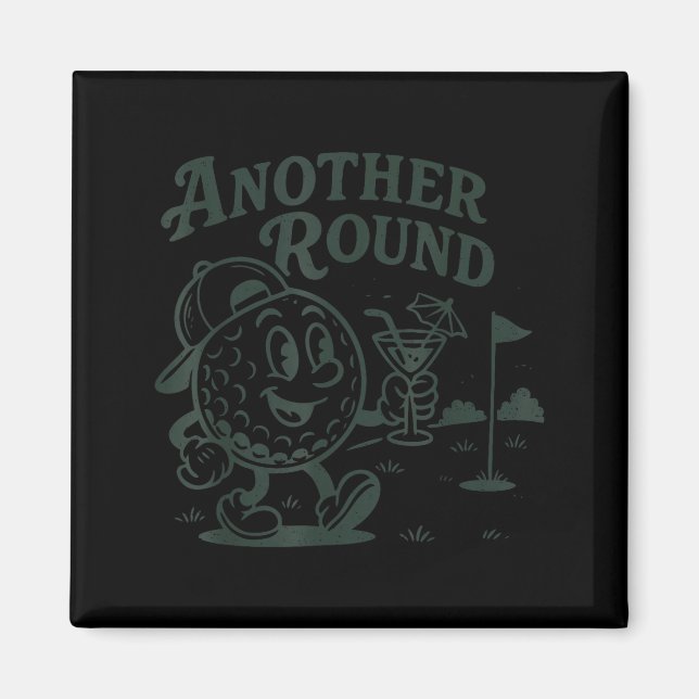 Another Round Golf Golfer Golf Lover Srts Men Dad  Magnet (Vorne)