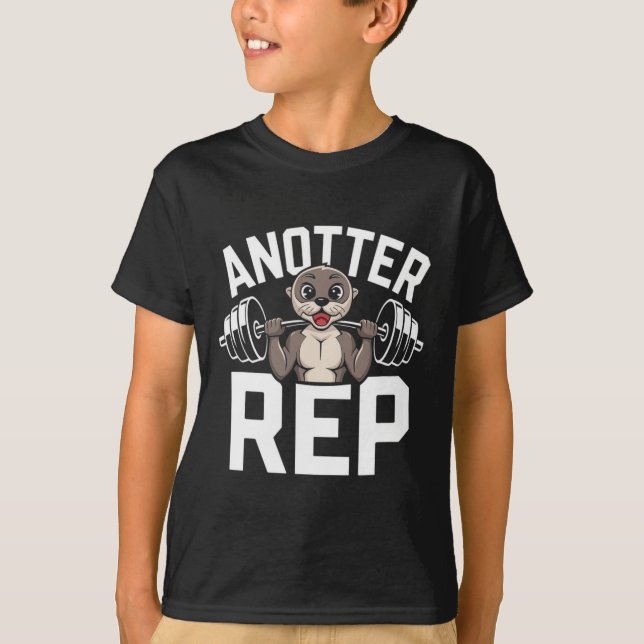 Anotter Rep - Funny Bodybuilding Otter Fitness  T-Shirt (Vorderseite)