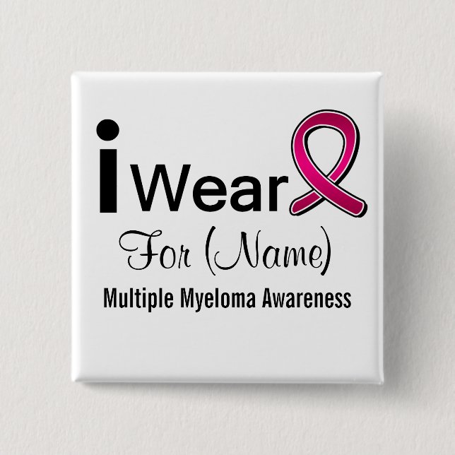 Anpassbar Ich trage eine Multiples Myelom-Band Button (Vorderseite)