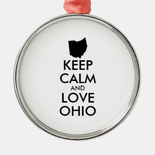 Anpassbar KEEP CALM und LIEBE OHIO Ornament Aus Metall