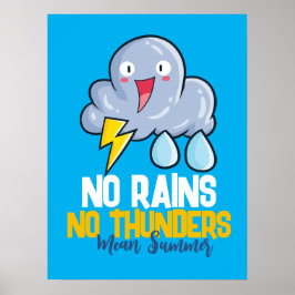 Anpassbar Kein Regen kein Donner Poster