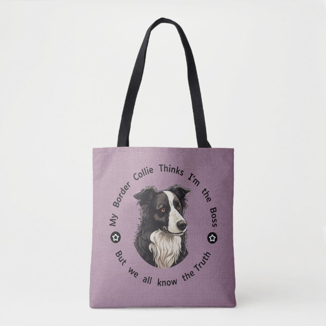 Anpassbar Meine Grenzen Collie denkt, ich bin der  Tasche (Vorderseite)