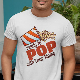 Anpassbar Ready to POP T - Shirt
