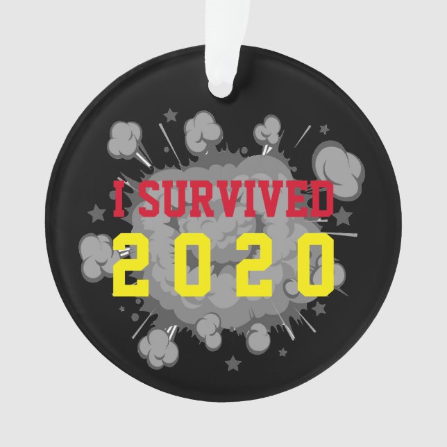 Anpassbar überlebte ich 20xx Explosion dunkel Ornament (Vorderseite)