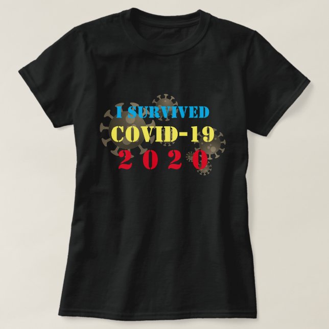 Anpassbar überlebte ich COVID-19 2020 T-Shirt (Design vorne)