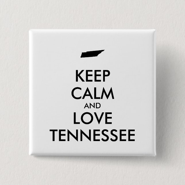 Anpassbare BEHALT-CALM und LIEBE TENNESSEE Button (Vorderseite)