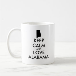 Anpassbare BEHALTEN CALM und LIEBE ALABAMA Kaffeetasse
