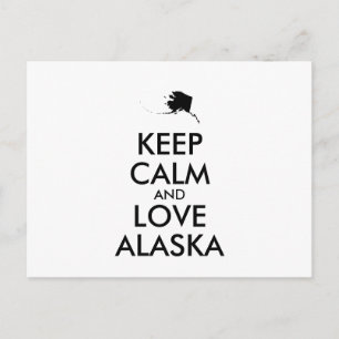 Anpassbare BEHALTEN CALM und LIEBE ALASKA Postkarte