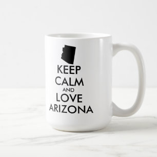 Anpassbare BEHALTEN CALM und LIEBE ARIZONA Kaffeetasse