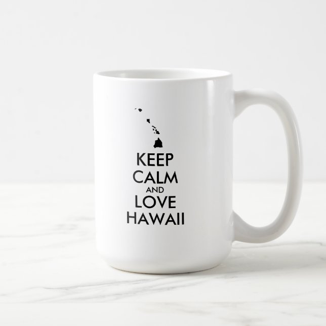 Anpassbare BEHALTEN CALM und LIEBE HAWAII Kaffeetasse (Rechts)