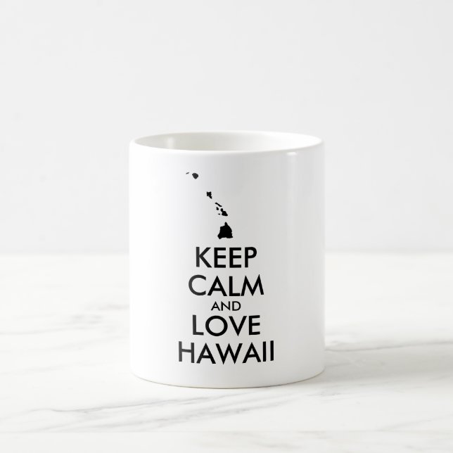 Anpassbare BEHALTEN CALM und LIEBE HAWAII Kaffeetasse (Mittel)