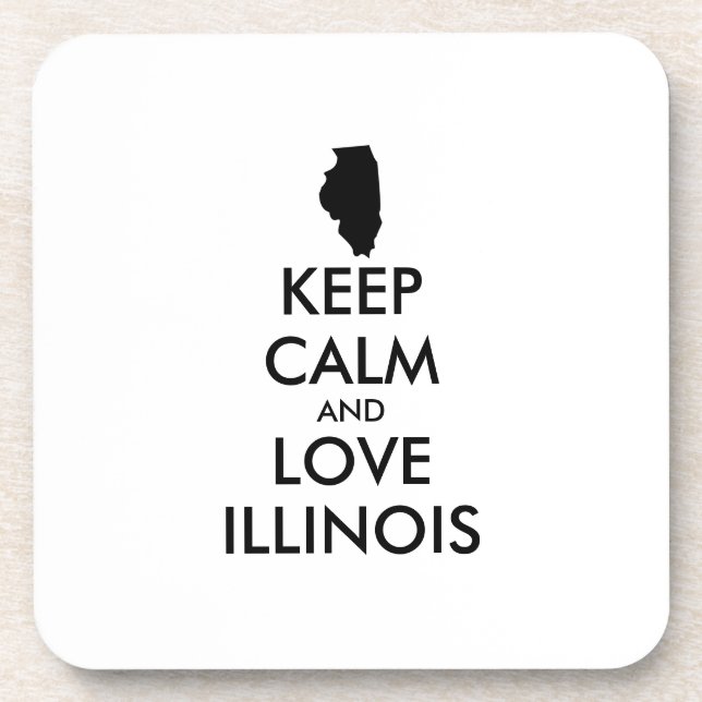 Anpassbare BEHALTEN CALM und LIEBE ILLINOIS Getränkeuntersetzer (Vorderseite)