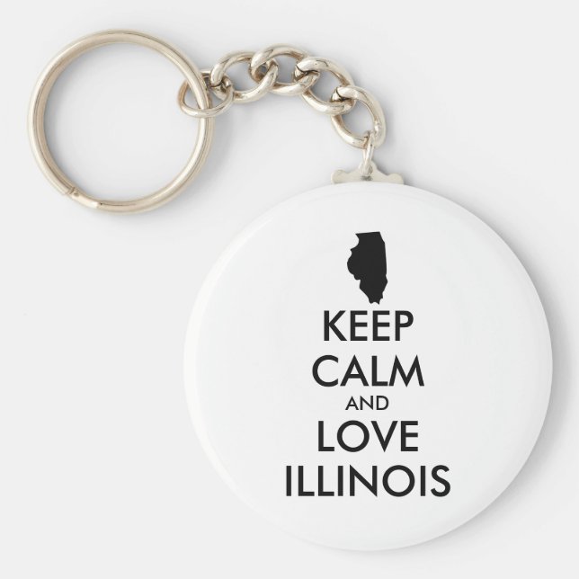 Anpassbare BEHALTEN CALM und LIEBE ILLINOIS Schlüsselanhänger (Vorne)