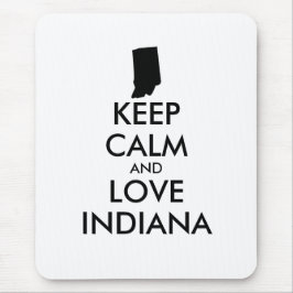 Anpassbare BEHALTEN CALM und LIEBE INDIANA Mousepad