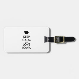 Anpassbare BEHALTEN CALM und LIEBE IOWA Gepäckanhänger