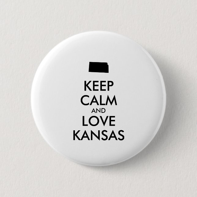 Anpassbare BEHALTEN CALM und LIEBE KANSAS Button (Vorderseite)