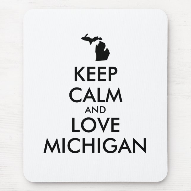 Anpassbare BEHALTEN CALM und LIEBE MICHIGAN Mousepad (Vorne)