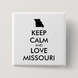 Anpassbare BEHALTEN CALM- und LIEBE-MISSOURI Button