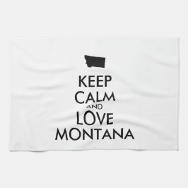 Anpassbare BEHALTEN CALM und LIEBE MONTANA Küchentuch